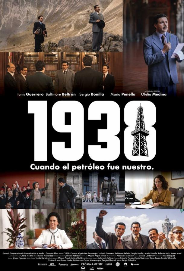 1938: Когда нефть стала нашей (2025)